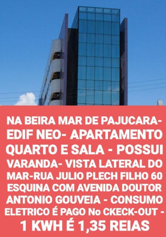 Na Beira Mar De Pajucara- Edif Neo- Apartamento Quarto E Sala- Tem Varanda - Vista Lateral Do Mar- Rua Julio Plech Filho 60 Esquina Com Avenida Doutor Antonio Gouveia - Consumo Eletrico E Pago No Ckeck-Out 1Kwh E 1,35 Reias Maceió Exterior foto